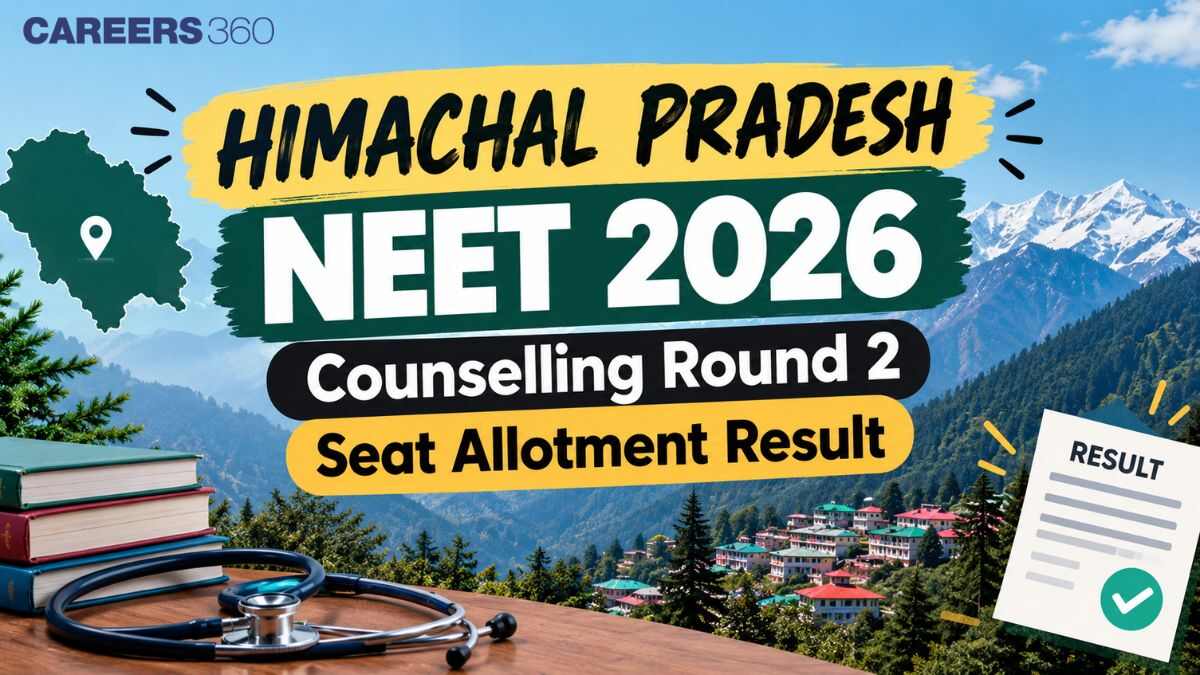 Himachal Pradesh NEET 2026 Counselling Round 2 Seat Allotment Result (September 11): Direct Link